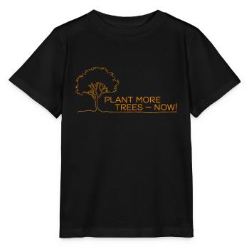 Pflanzt mehr Bäume Jetzt - Naturschutz Spruch - Stanley/Stella Kinder T-Shirt MINI CREATOR  - Schwarz - Vorne - Mikhail (115cm)