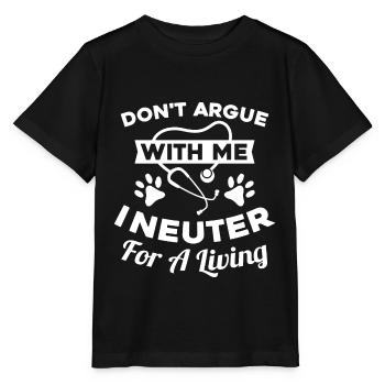 Ne discutez pas avec moi, je neutre pour vivre - T-shirt bio MINI CREATOR Stanley/Stella Enfant - noir - Devant - Mikhail (115cm)
