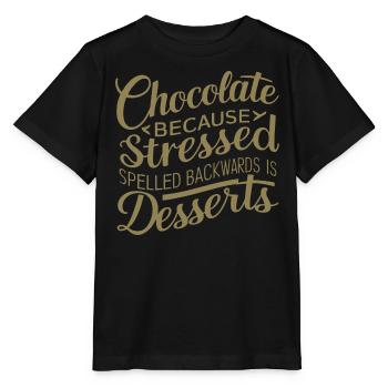 Chocolate Desserts Stress Funny Dessert Quote - Stanley/Stella MINI CREATOR Kids’ T-Shirt - black - Front - Mikhail (115cm)