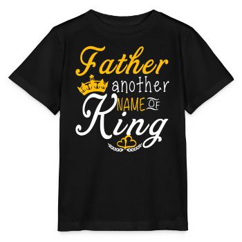 Father Another Name Of King - Stanley/Stella MINI CREATOR Kids’ T-Shirt - black - Front - Mikhail (115cm)