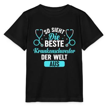 So Sieht Die Beste Krankenschwester Der Welt Aus - Stanley/Stella Kinder T-Shirt MINI CREATOR  - Schwarz - Vorne - Mikhail (115cm)
