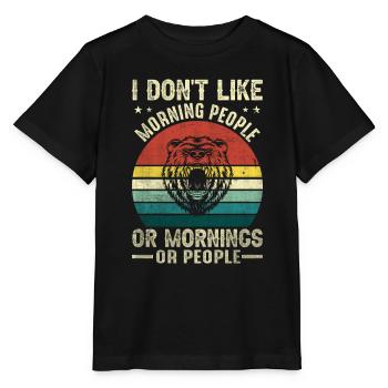 Je n’aime pas les gens du matin ou les matins ou les gens - T-shirt bio MINI CREATOR Stanley/Stella Enfant - noir - Devant - Mikhail (115cm)