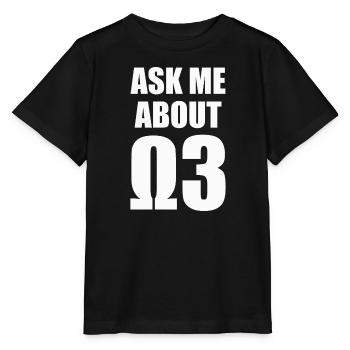 Posez-moi des questions sur les oméga 3 - blanc - T-shirt bio MINI CREATOR Stanley/Stella Enfant - noir - Devant - Mikhail (115cm)