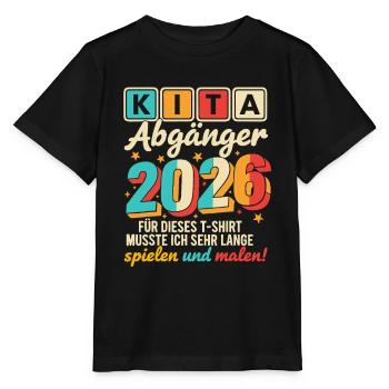 Kita Abgänger 2026 Schulkind - Stanley/Stella Kinder T-Shirt MINI CREATOR  - Schwarz - Vorne - Mikhail (115cm)