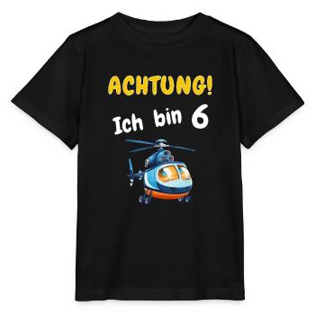 Achtung! Ich bin 6 Hubschrauber Geburtstagsshirt - Stanley/Stella Kinder T-Shirt MINI CREATOR  - Schwarz - Vorne - Mikhail (115cm)