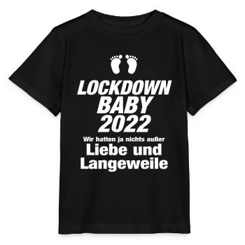 Lockdown Baby 2022 Liebe Langeweile Babyfüße Kind - Stanley/Stella Kinder T-Shirt MINI CREATOR  - Schwarz - Vorne - Mikhail (115cm)