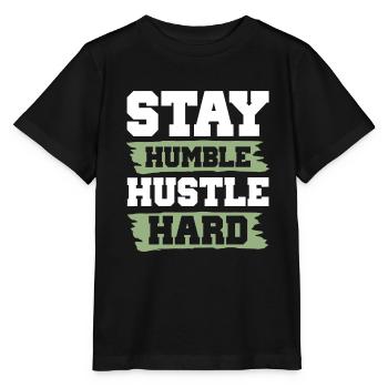 restez humble hustle dur - T-shirt bio MINI CREATOR Stanley/Stella Enfant - noir - Devant - Mikhail (115cm)