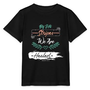 Bible Verse Healing - Stanley/Stella MINI CREATOR Kids’ T-Shirt - black - Front - Mikhail (115cm)