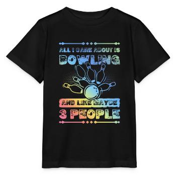 Bowling spruch zitat lustig - Stanley/Stella Kinder T-Shirt MINI CREATOR  - Schwarz - Vorne - Mikhail (115cm)