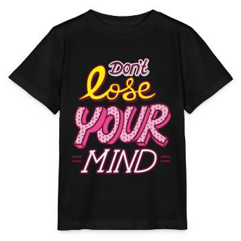 Verliere nicht deinen Verstand - Kinder - Stanley/Stella Kinder T-Shirt MINI CREATOR  - Schwarz - Vorne - Mikhail (115cm)