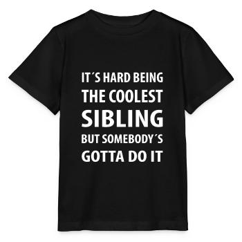 C'est dur d'être le frère le plus cool | Citations drôles - T-shirt bio MINI CREATOR Stanley/Stella Enfant - noir - Devant - Mikhail (115cm)