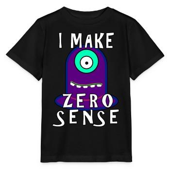 I Make Zero Sense - Stanley/Stella MINI CREATOR Kids’ T-Shirt - black - Front - Mikhail (115cm)