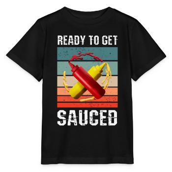 Ready to get sauced - Stanley/Stella MINI CREATOR Kids’ T-Shirt - black - Front - Mikhail (115cm)