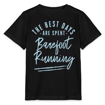 Les meilleurs jours sont passés pieds nus à courir dictons - T-shirt bio MINI CREATOR Stanley/Stella Enfant - noir - Devant - Mikhail (115cm)
