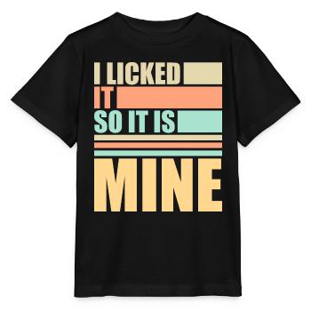 Je l’ai léché pour que ce soit le mien Lustiger Frecher Spruch - T-shirt bio MINI CREATOR Stanley/Stella Enfant - noir - Devant - Mikhail (115cm)