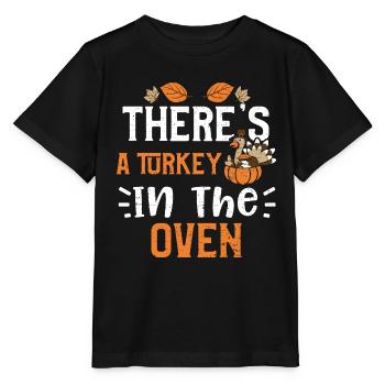 There's A Turkey In The Oven - Stanley/Stella MINI CREATOR Kids’ T-Shirt - black - Front - Mikhail (115cm)