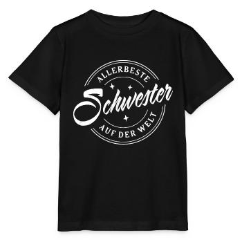 ALLERBESTE SCHWESTER AUF DER WELT LIEBE SCHWESTERN - Stanley/Stella Kinder T-Shirt MINI CREATOR  - Schwarz - Vorne - Mikhail (115cm)