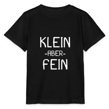 Spruch Klein aber fein - Stanley/Stella Kinder T-Shirt MINI CREATOR  - Schwarz - Vorne - Mikhail (115cm)