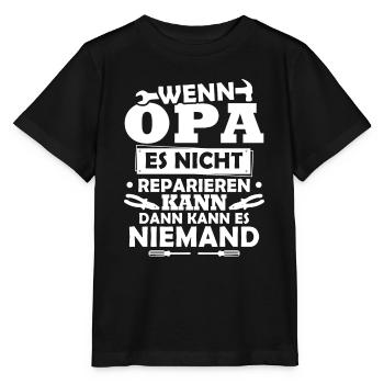 Wenn Opa es nicht reparieren kann, kann es keiner - Stanley/Stella Kinder T-Shirt MINI CREATOR  - Schwarz - Vorne - Mikhail (115cm)
