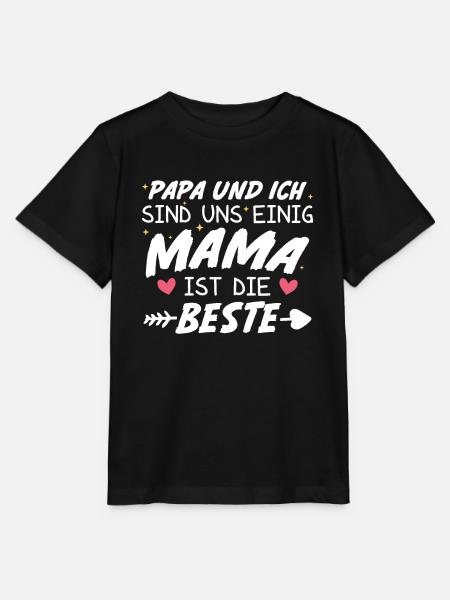 Papa Ich sind uns Einig Mama ist die Beste - Stanley/Stella Kinder T-Shirt MINI CREATOR - Schwarz