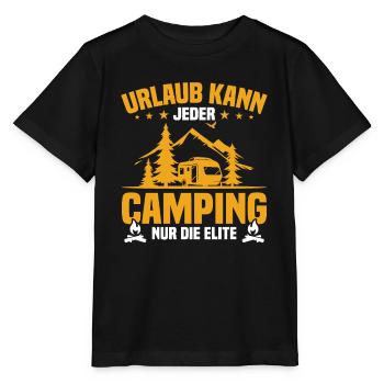Urlaub Kann Jeder Camping nur Die Elite - Stanley/Stella Kinder T-Shirt MINI CREATOR  - Schwarz - Vorne - Mikhail (115cm)