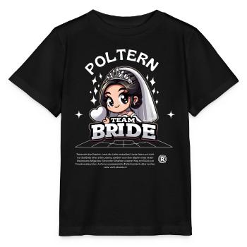 Team Bride - Gemeinsam stark zur Polterhochzeit - Stanley/Stella Kinder T-Shirt MINI CREATOR  - Schwarz - Vorne - Mikhail (115cm)