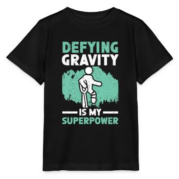Der Schwerkraft trotzen ist meine Superkraft gebrochene Beinverletzung - Stanley/Stella Kinder T-Shirt MINI CREATOR  - Schwarz - Vorne - Mikhail (115cm)