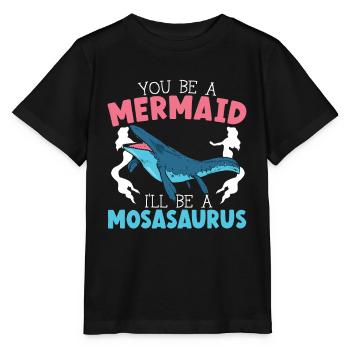 Tu seras une sirène, je serai un dinosaure mosasaurus - T-shirt bio MINI CREATOR Stanley/Stella Enfant - noir - Devant - Mikhail (115cm)