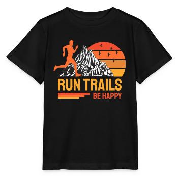Run Trails Be Happy Trail Runner Mountain Running - Stanley/Stella MINI CREATOR Kids’ T-Shirt - black - Front - Mikhail (115cm)