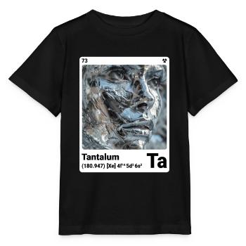 AI am Tantalum (wt) style element periodic fashion - Stanley/Stella MINI CREATOR Kids’ T-Shirt - black - Front - Mikhail (115cm)