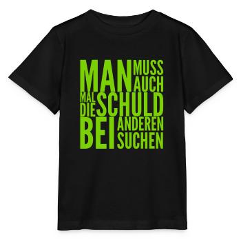 Schuld haben die anderen - Stanley/Stella Kinder T-Shirt MINI CREATOR  - Schwarz - Vorne - Mikhail (115cm)