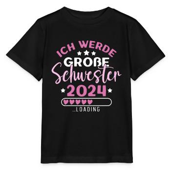 Große Schwester 2024 Mädchen Geschwister Geburt - Stanley/Stella Kinder T-Shirt MINI CREATOR  - Schwarz - Vorne - Mikhail (115cm)