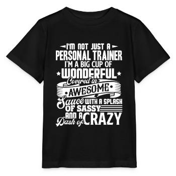 Personal Trainer Just A Personal Trainer - Stanley/Stella MINI CREATOR Kids’ T-Shirt - black - Front - Mikhail (115cm)