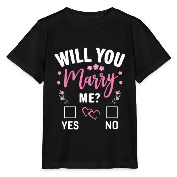 Do you want to marry me? | Marriage proposal Propose - Stanley/Stella MINI CREATOR Kids’ T-Shirt - black - Front - Mikhail (115cm)