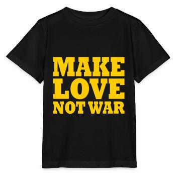 Make love not war - T-shirt bio MINI CREATOR Stanley/Stella Enfant - noir - Devant - Mikhail (115cm)