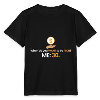 Reich mit 30! - Stanley/Stella Kinder T-Shirt MINI CREATOR  - Schwarz - Vorne - Mikhail (115cm)