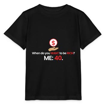Reich mit 40! - Stanley/Stella Kinder T-Shirt MINI CREATOR  - Schwarz - Vorne - Mikhail (115cm)