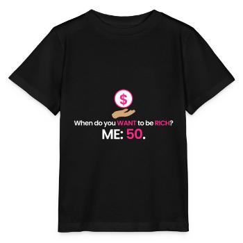 Reich mit 50! - Stanley/Stella Kinder T-Shirt MINI CREATOR  - Schwarz - Vorne - Mikhail (115cm)