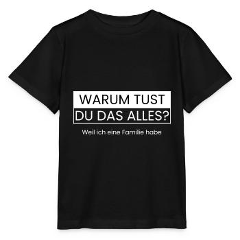 Weil ich eine Familie habe - Stanley/Stella Kinder T-Shirt MINI CREATOR  - Schwarz - Vorne - Mikhail (115cm)