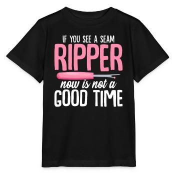 If You See A Seam Ripper Now Is Not A Good Time - Stanley/Stella MINI CREATOR Kids’ T-Shirt - black - Front - Mikhail (115cm)