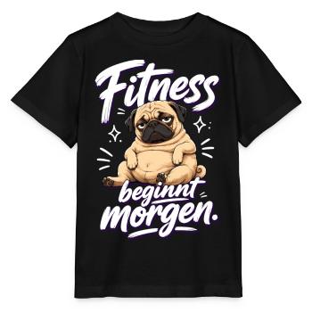 Fitness beginnt morgen Mops Lustiger Spruch - Stanley/Stella Kinder T-Shirt MINI CREATOR  - Schwarz - Vorne - Mikhail (115cm)