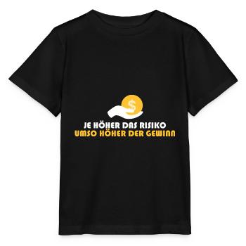 je höher das Risiko umso - Stanley/Stella Kinder T-Shirt MINI CREATOR  - Schwarz - Vorne - Mikhail (115cm)