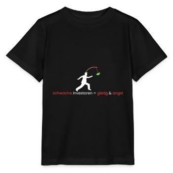schwache Investoren=Angst - Stanley/Stella Kinder T-Shirt MINI CREATOR  - Schwarz - Vorne - Mikhail (115cm)