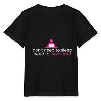 Je dois travailler dur - T-shirt bio MINI CREATOR Stanley/Stella Enfant - noir - Devant - Mikhail (115cm)