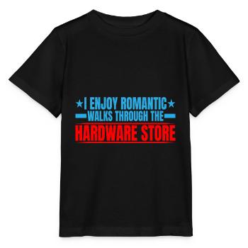 Enjoy Romantic Walks Through The Hardware Store13 - Stanley/Stella MINI CREATOR Kids’ T-Shirt - black - Front - Mikhail (115cm)