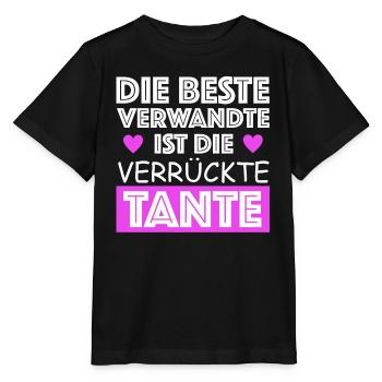 Die beste Verwandte ist die verrückte Tante | Kind - Stanley/Stella Kinder T-Shirt MINI CREATOR  - Schwarz - Vorne - Mikhail (115cm)