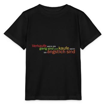 Verkaufe wenn sie gierig.. - Stanley/Stella Kinder T-Shirt MINI CREATOR  - Schwarz - Vorne - Mikhail (115cm)