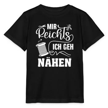 Mir Reichts Ich Geh Nähen | Geschenk für Nähfans - Stanley/Stella Kinder T-Shirt MINI CREATOR  - Schwarz - Vorne - Mikhail (115cm)