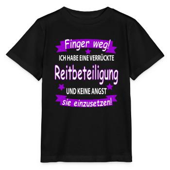 Finger weg! verrückte Reitbeteiligung keine Angst - Stanley/Stella Kinder T-Shirt MINI CREATOR  - Schwarz - Vorne - Mikhail (115cm)