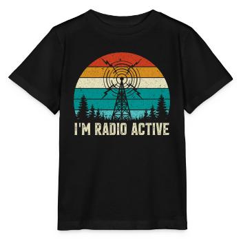 I´m Radio Active. ham radio, amateur radio, - Stanley/Stella Kinder T-Shirt MINI CREATOR  - Schwarz - Vorne - Mikhail (115cm)